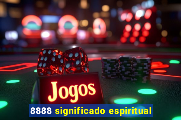 8888 significado espiritual